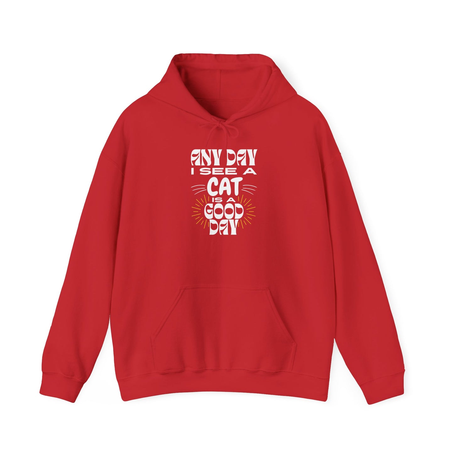 Cat Lover Hoodie - Any Day I See A Cat Is A Good Day