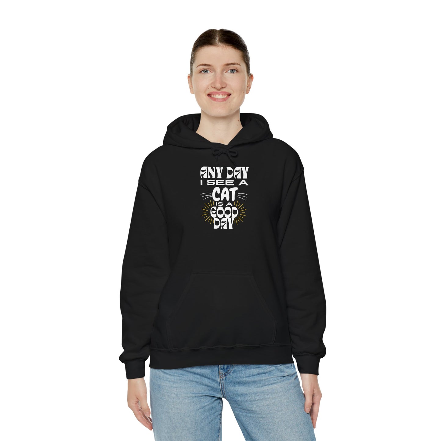 Cat Lover Hoodie - Any Day I See A Cat Is A Good Day