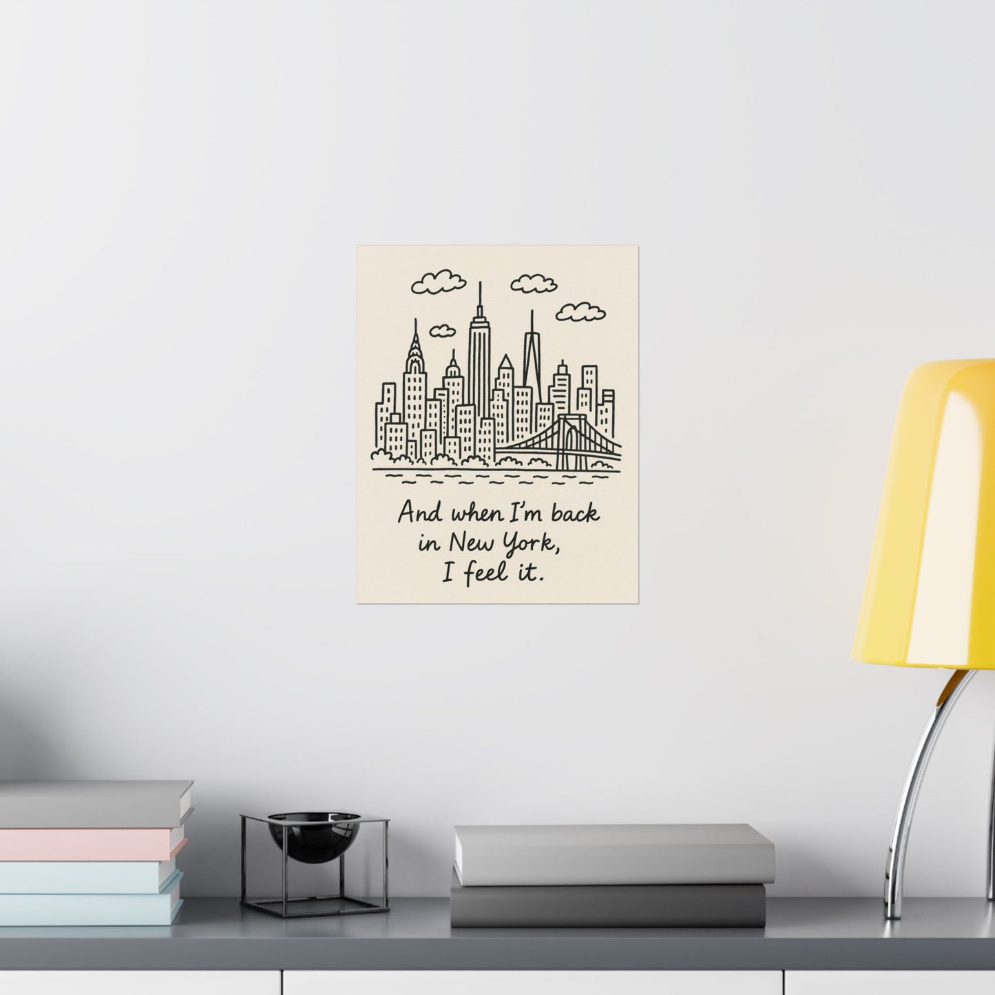 New York City Matte Vertical Poster, Inspirational Wall Art, Urban Decor, Gift for Travelers, Cute Home Decor for New Yorkers